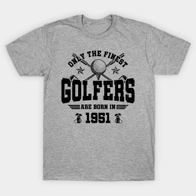 The best golfers are born in 1951 T-Shirt by Sun68